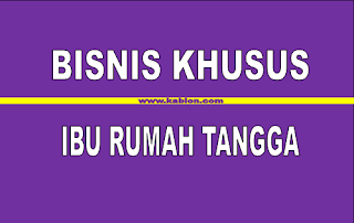 Bisnis Online 2018 Daftar Bisnis Ibu Rumah Tangga Modal Kecil Tahun 2018