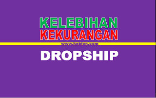 Kelebihan dan Kekurangan Jadi Dropshiper